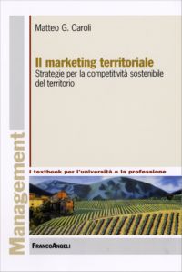 Scopri di più sull'articolo Modello Strategico di Marketing Territoriale Università del Salento